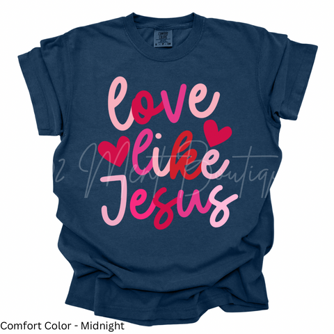 Love Like Jesus Shirt